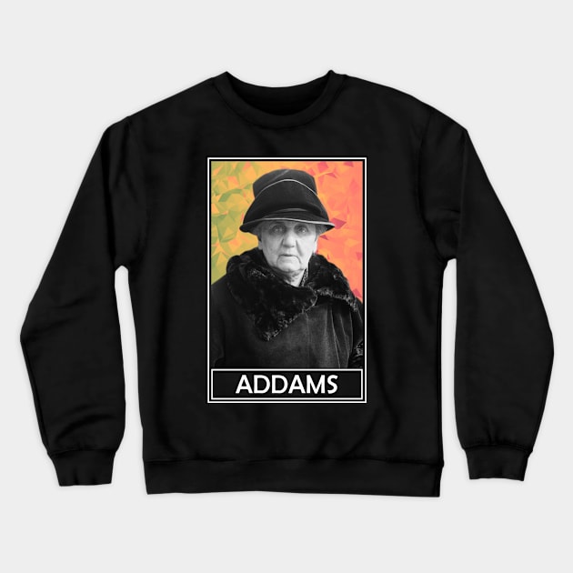 Jane Addams Crewneck Sweatshirt by TheLiterarian